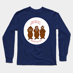 Monkeys See No Evil, Hear No Evil, Speak No Evil Long Sleeve T-Shirt